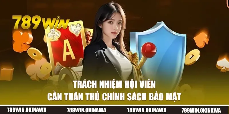 Trách nhiệm tuân thủ an ninh thông tin của hội viên